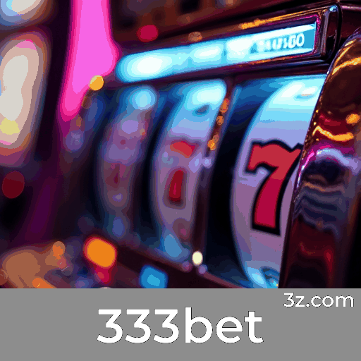 333bet: Seu Cassino Online Premiado e Seguro